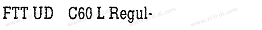 FTT UD角ゴC60 L Regul字体转换